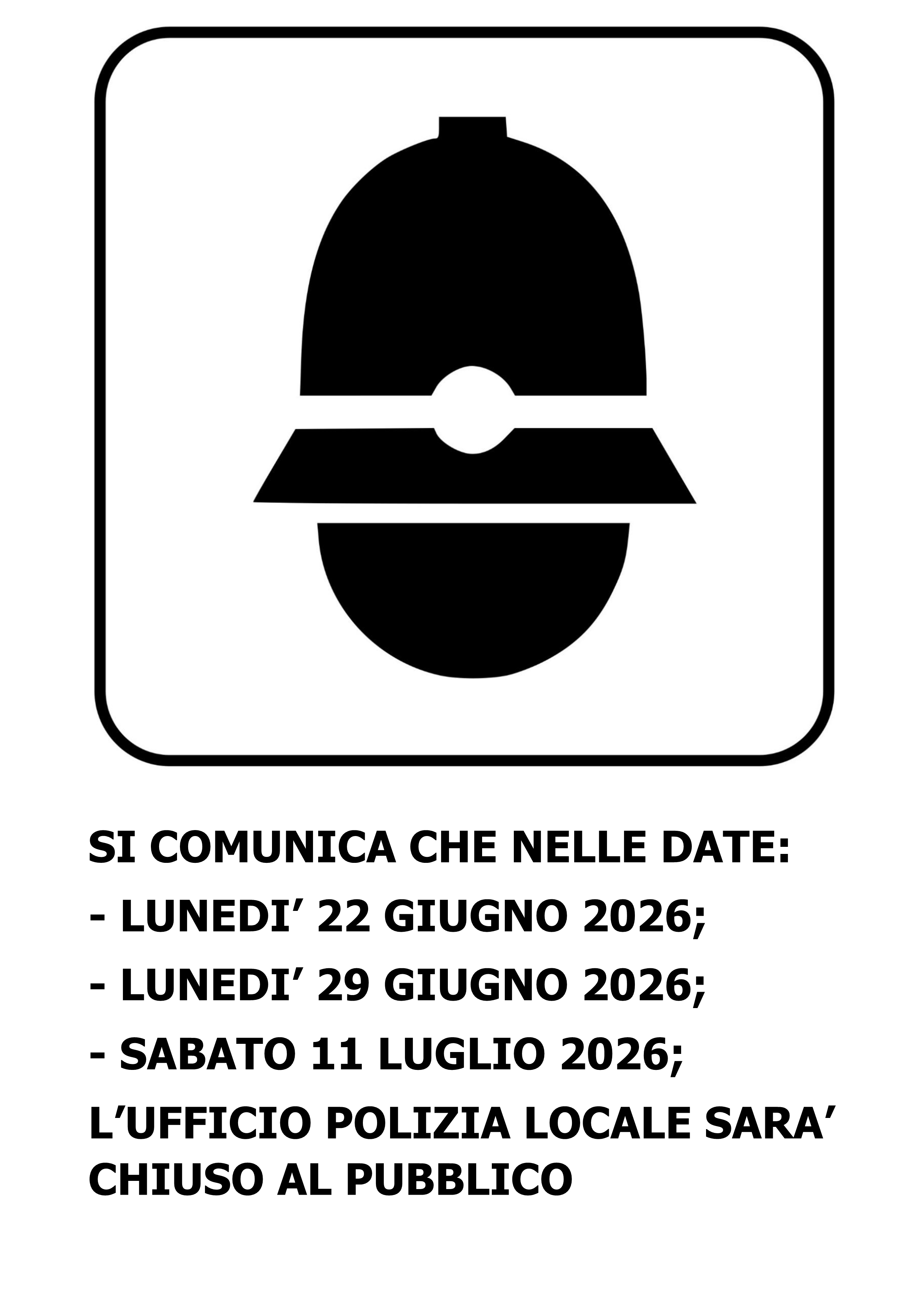 Chiusura ufficio polizia locale